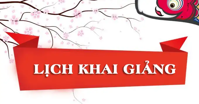 Lịch khai giảng